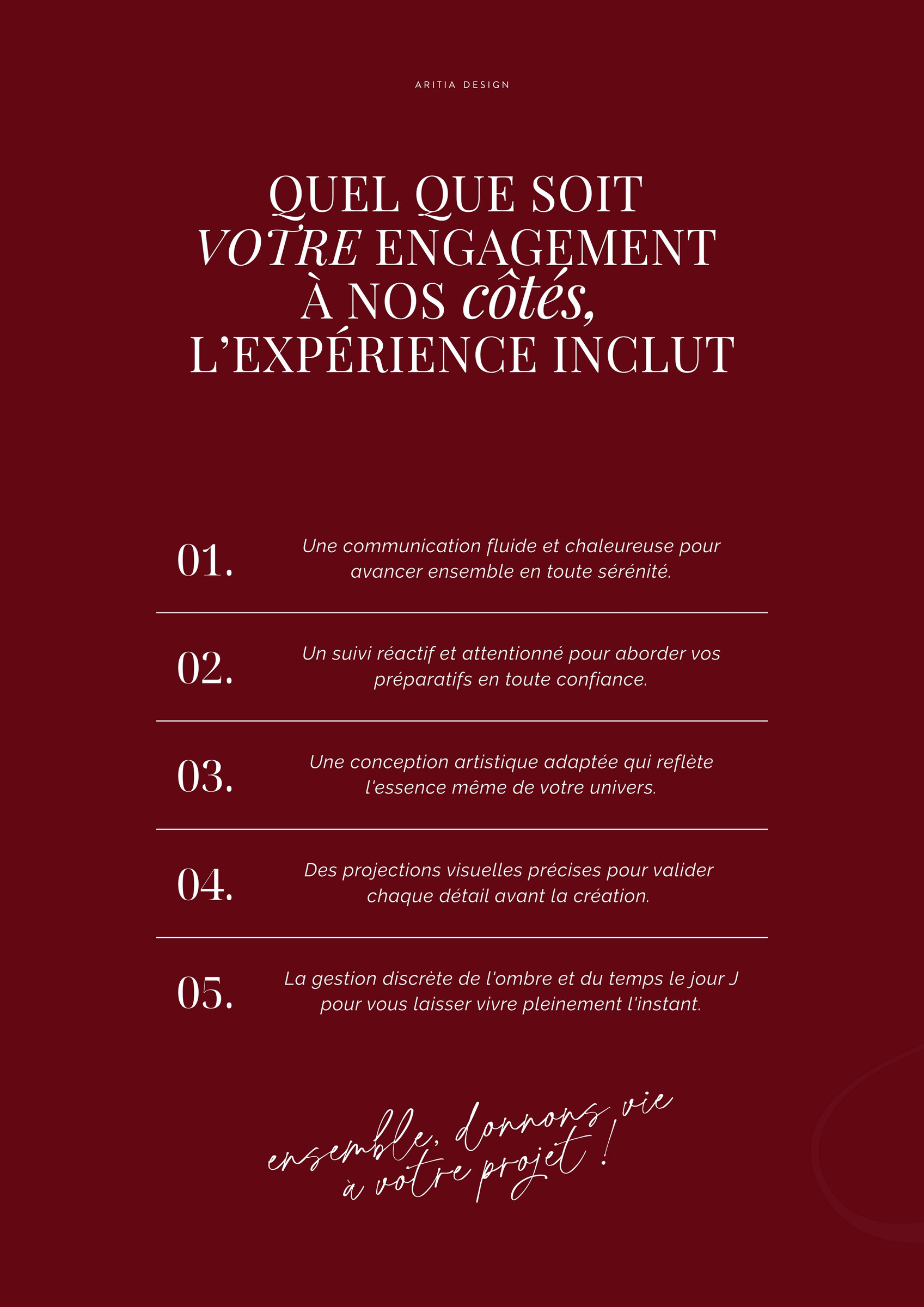 L'expérience inclut